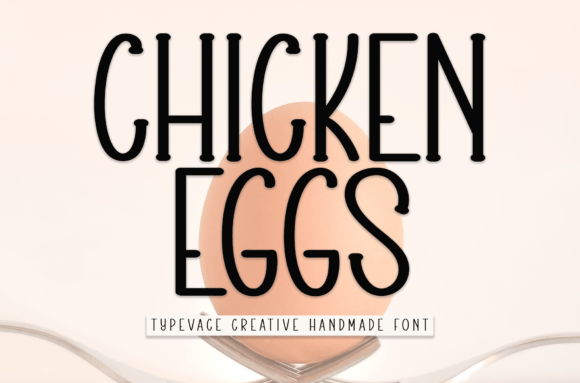 Chicken Eggs Font: A Friendly Handwritten Typeface for Scroll-Stopping Campaigns