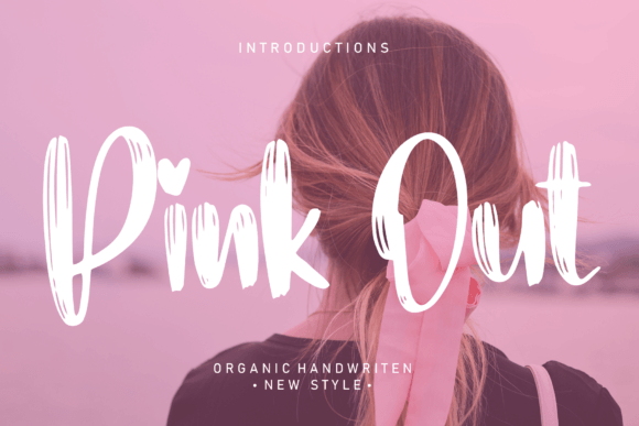 Pink Out Font: A Handwritten Script for Scroll-Stopping Brand Moments