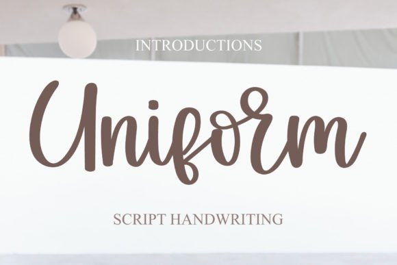 Uniform: A Handwritten Font That Feels Like Home